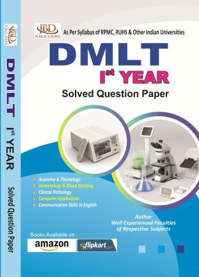 JBD DMLT 1st Year Solved Question Paper Latest Edition
